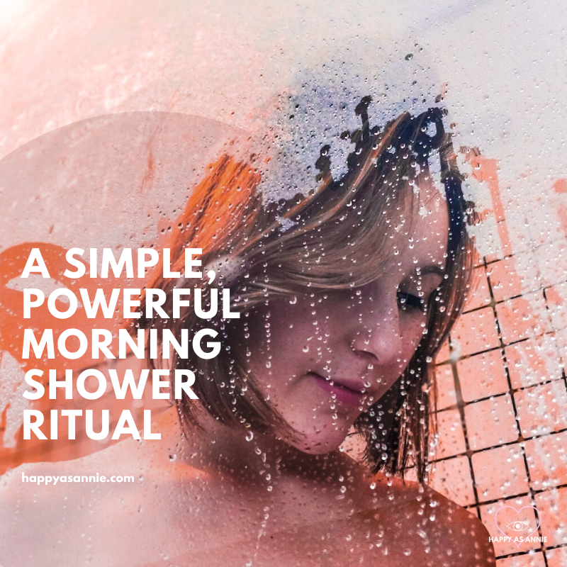 Turn Your Morning Shower Routine into a Powerful Magical Ritual | Happy As Annie