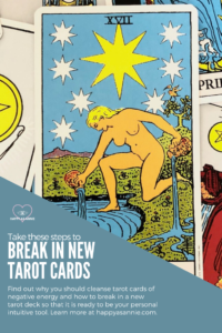 Happy As Annie | Take These Steps to Break In New Tarot Cards