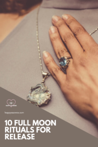 Happy As Annie | 10 Full Moon Rituals for Release and Letting Go. The full moon is a great time to release what no longer serves our highest good and, at the same time, amplify the positive energy coming into our lives. Here are 10 full moon rituals to help you do just that. #fullmoon #fullmoonritual #moonmagic #moonphases
