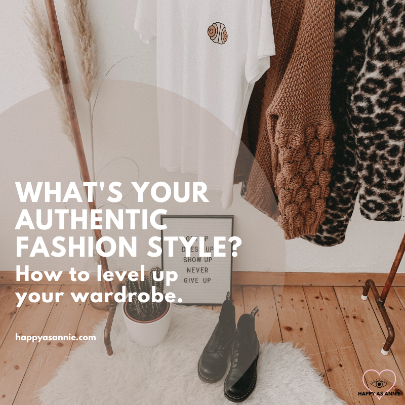 How to Discover Your Authentic Style (and level up your wardrobe!) | Happy As Annie