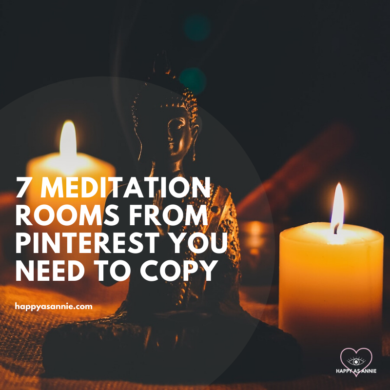 Happy As Annie | 7 Meditation Room from Pinterest You Ned to Copy - and how to get the look!