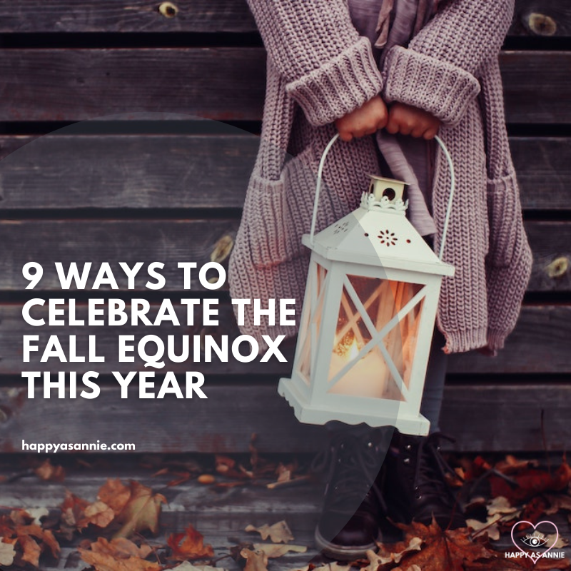 9 Ways to Celebrate the Fall Equinox | Happy As Annie. Celebrate the Fall or Autumnal Equinox. Mabon Rituals for Fall Equinox