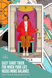 Happy As Annie | Easy Tarot Trick to Restore Balance in Your Life