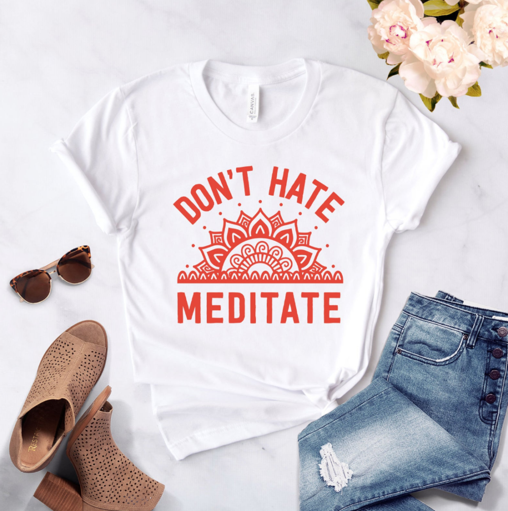 Don't Hate Meditate t-shirt by Stark Ambition on Etsy on The Ultimate Witchy Gift Guide by Happy As Annie