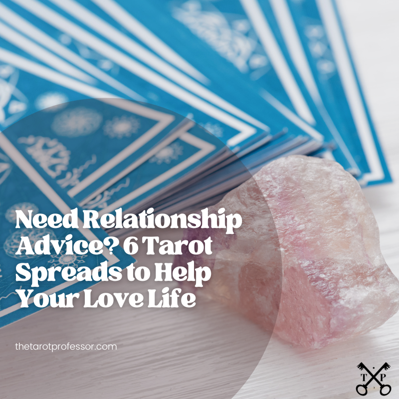 6 Tarot Spreads for Love & Relationship Readings | Happy As Annie. Best tarot spreads for love, relationships
