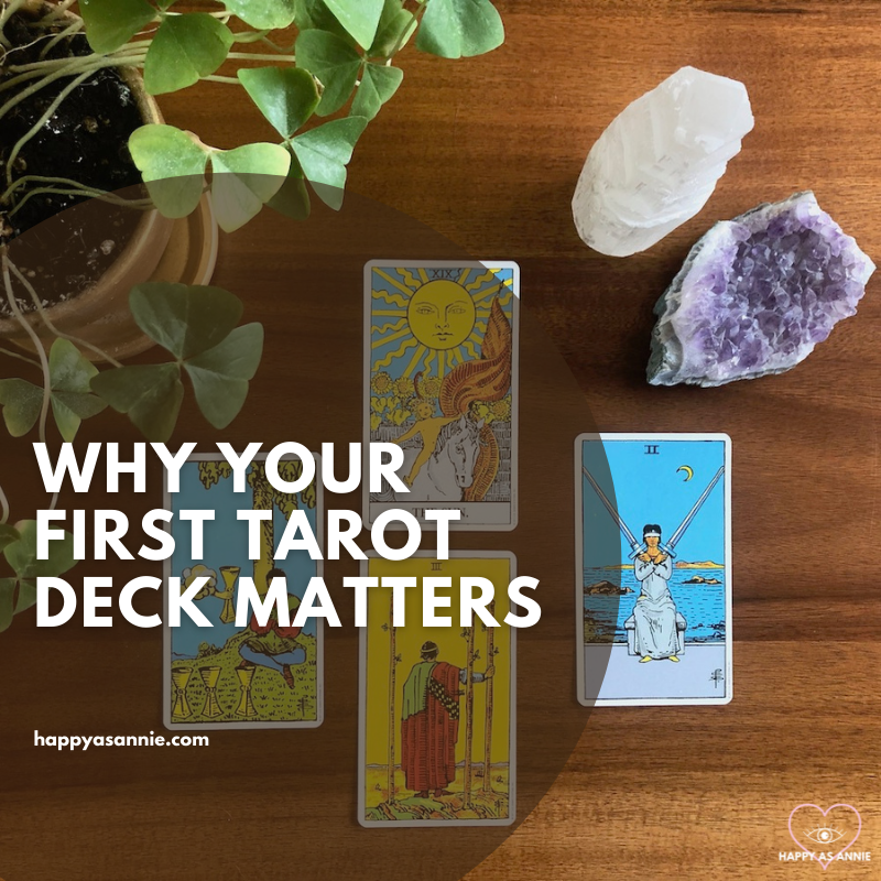 Why Your First Tarot Deck Matters - What Makes a Good Beginner's Tarot Deck? | Happy As Annie